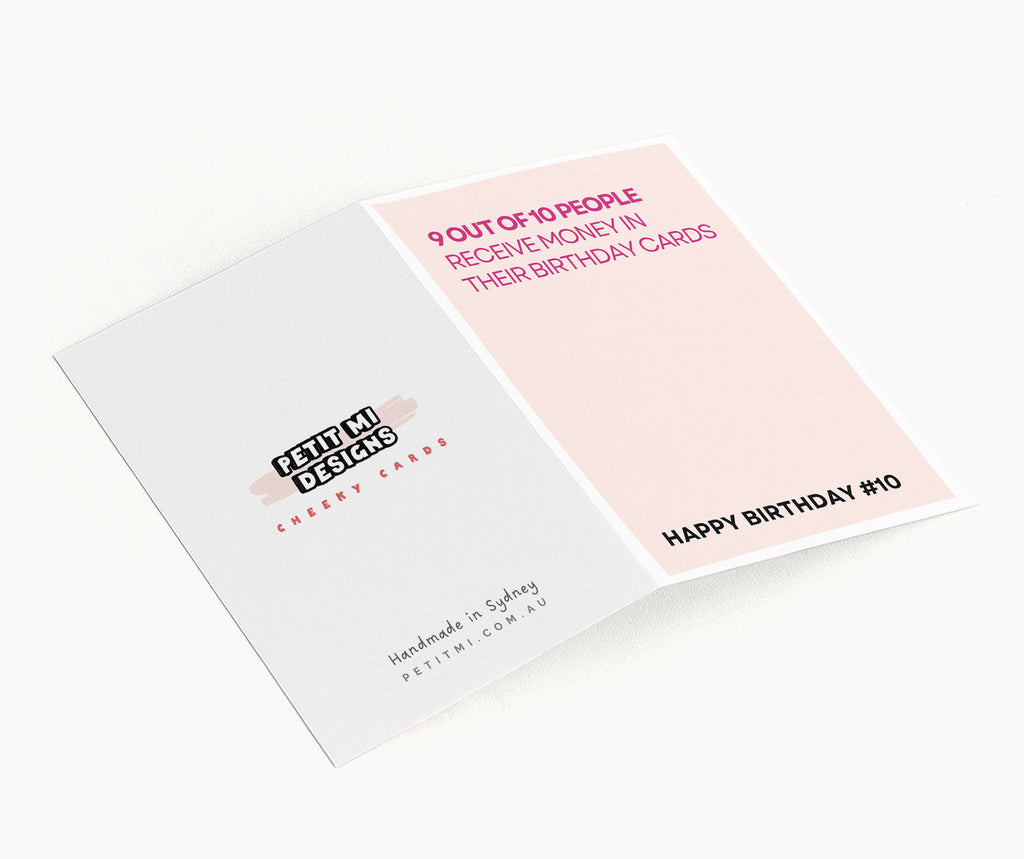 "9 Out Of 10 People Get Money In Their Birthday Cards" Greeting Card