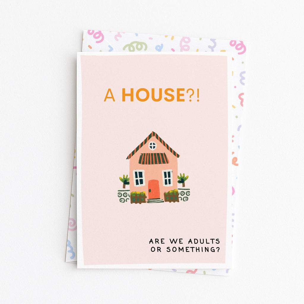 "A House? Are We Adults" Greeting Card