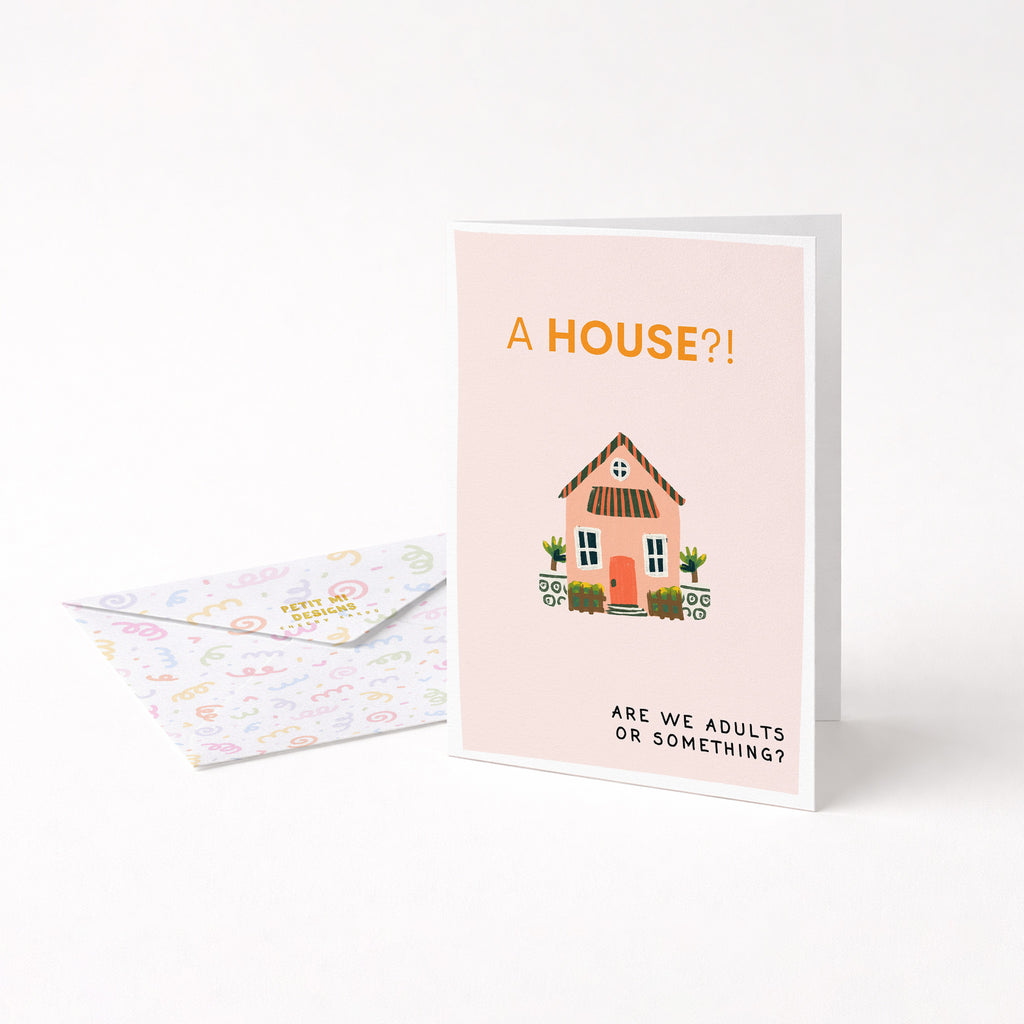 "A House? Are We Adults" Greeting Card