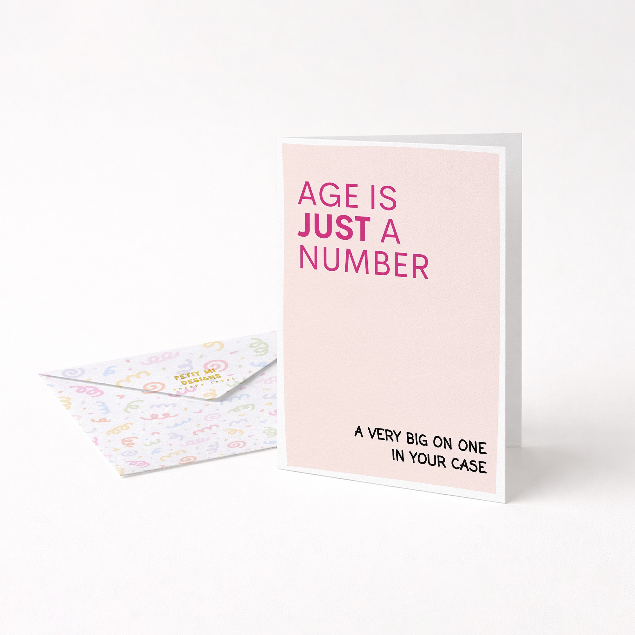 "Age Is Just A Number" Greeting Card