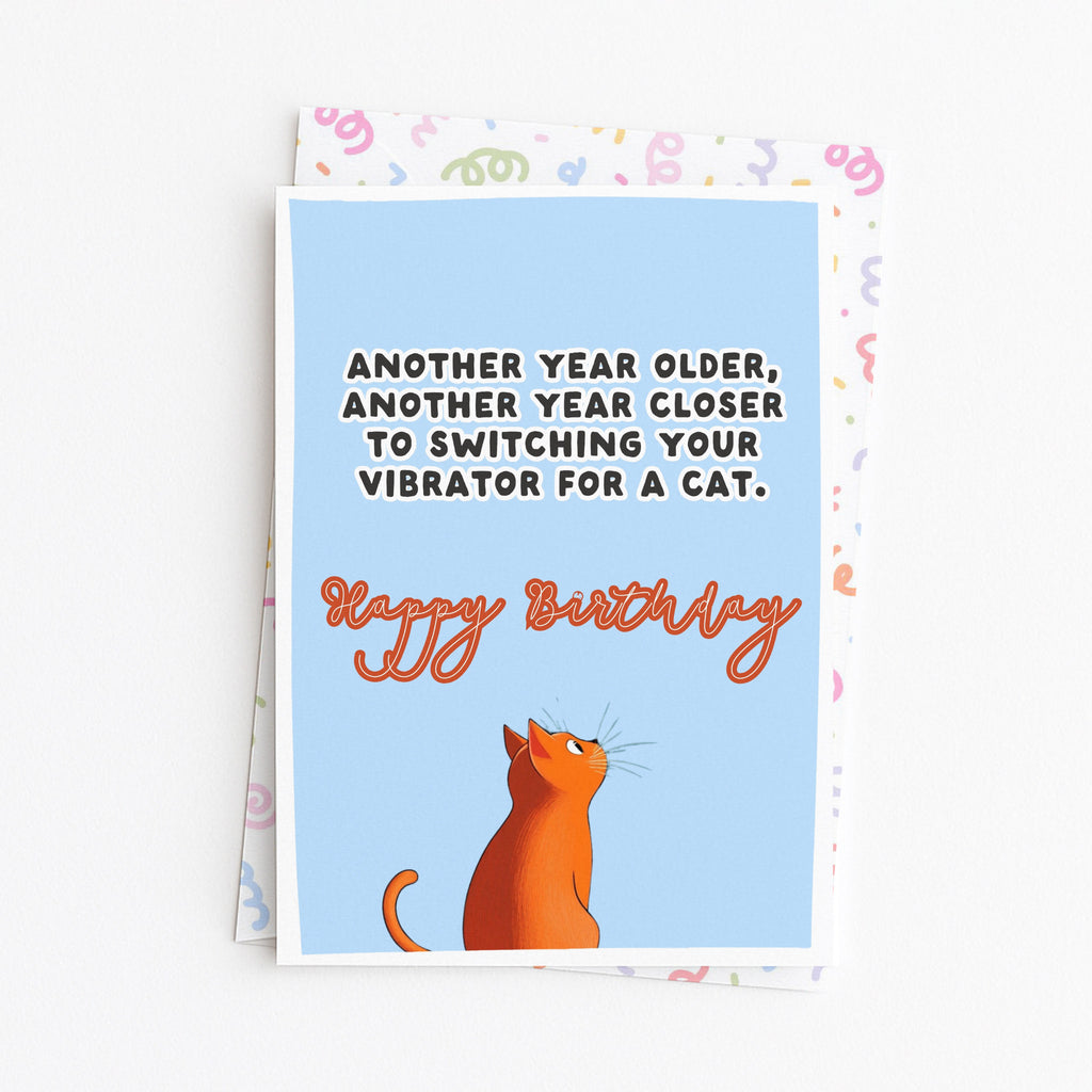 "Another Year Older, Another Year Closer" Greeting Card