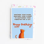 "Another Year Older, Another Year Closer" Greeting Card