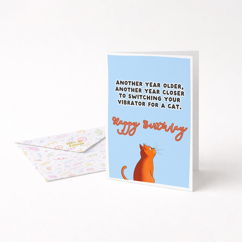 "Another Year Older, Another Year Closer" Greeting Card