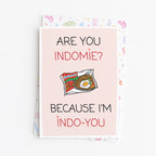 "Are You Indomie?" Greeting Card