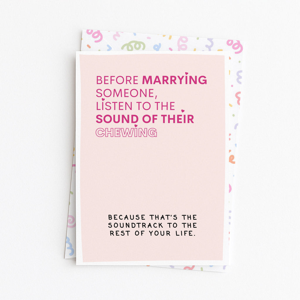 "Before Marrying Someone Listen To The Sound" Greeting Card