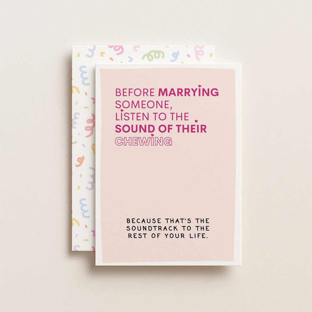 "Before Marrying Someone Listen To The Sound" Greeting Card