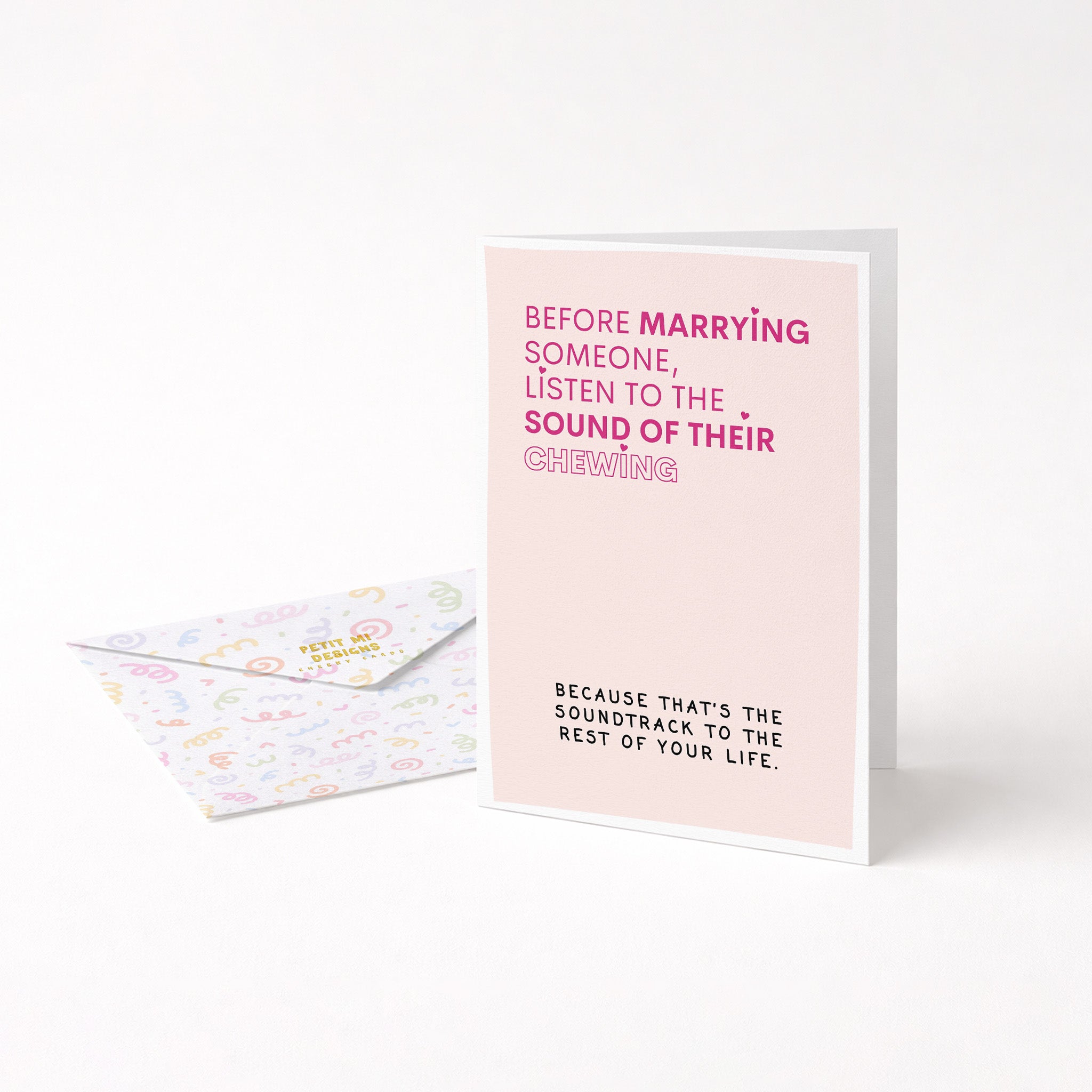 "Before Marrying Someone Listen To The Sound" Greeting Card