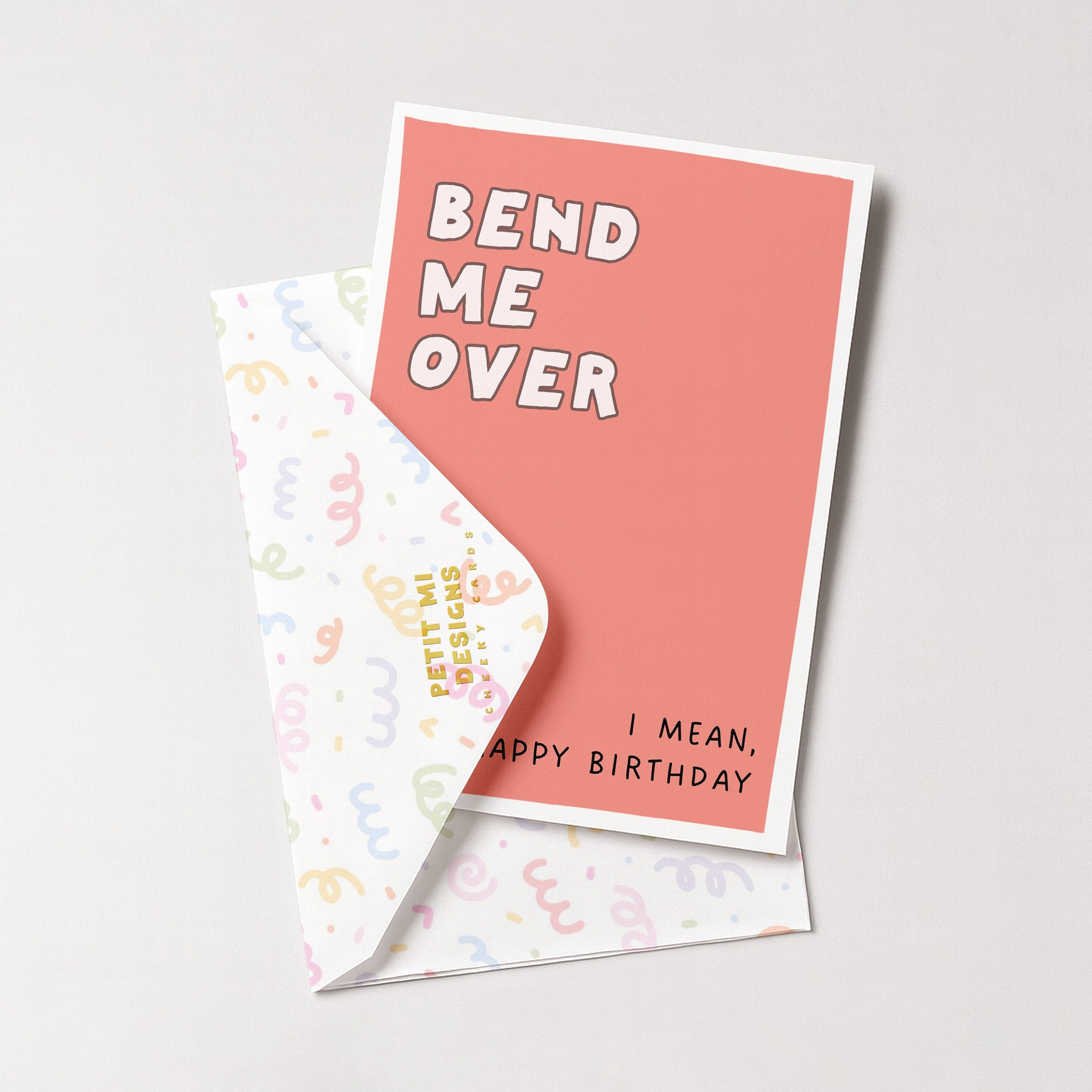 "Bend Me Over, I Mean Happy Birthday" Greeting Card