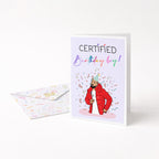 "Certified Birthday Boy" Greeting Card