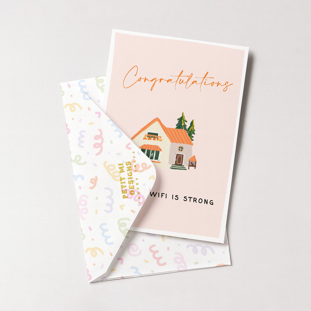"Congratulation. Hope The Wifi Is Strong" Greeting Card