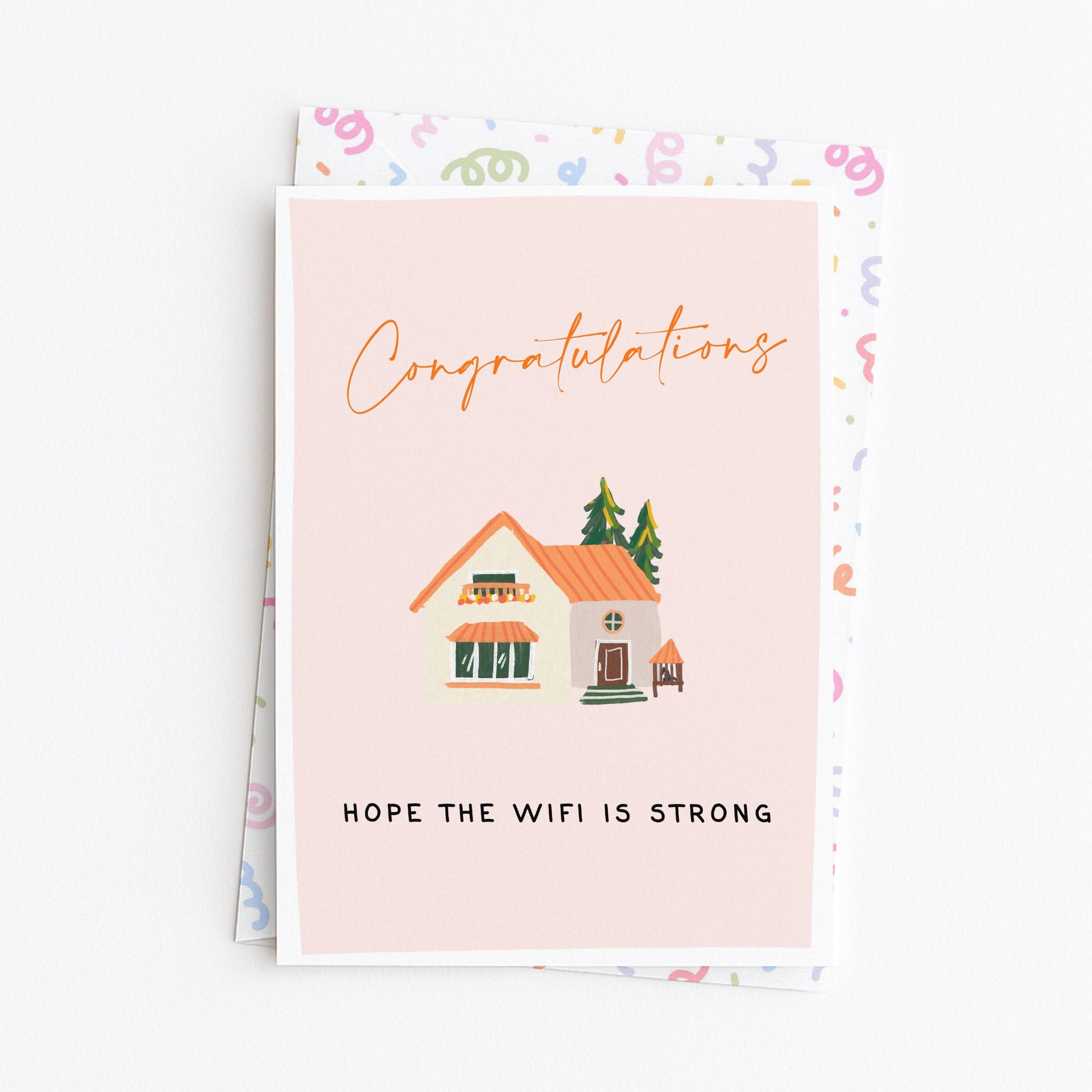 "Congratulation. Hope The Wifi Is Strong" Greeting Card