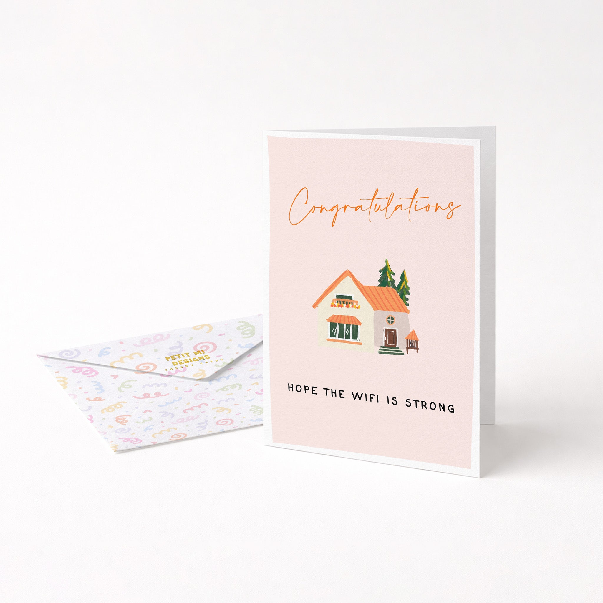 "Congratulation. Hope The Wifi Is Strong" Greeting Card