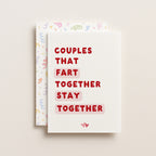 "Couples That Fart Together Stay Together" Greeting Card