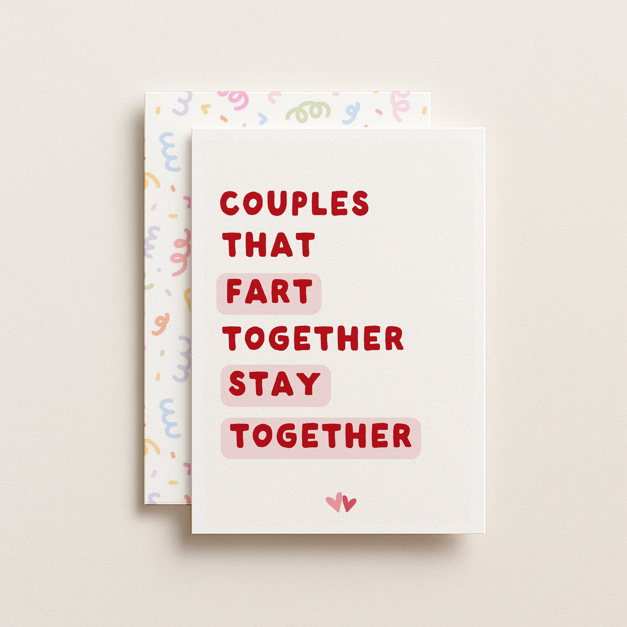 "Couples That Fart Together Stay Together" Greeting Card