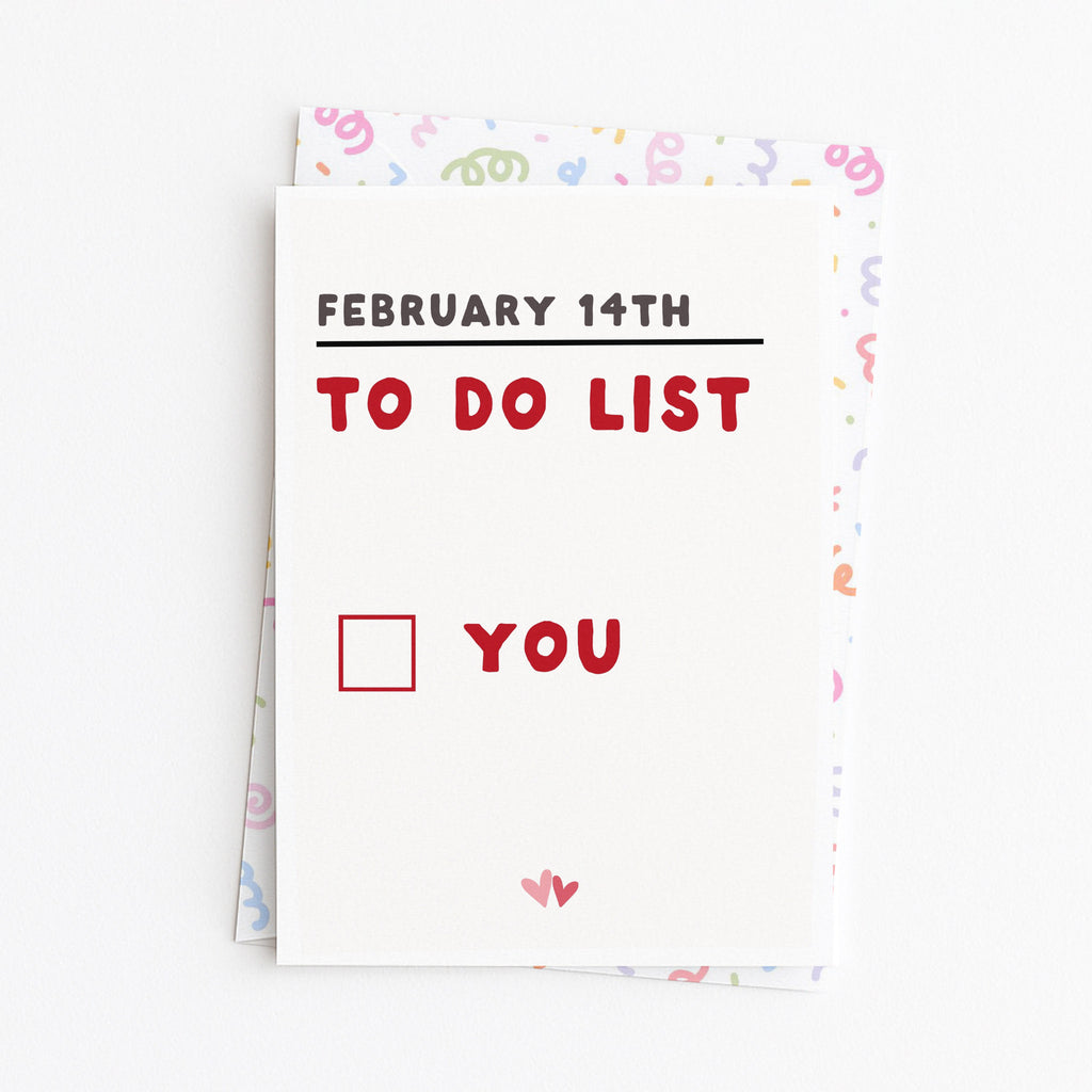 "February 14th To Do List" Greeting Card