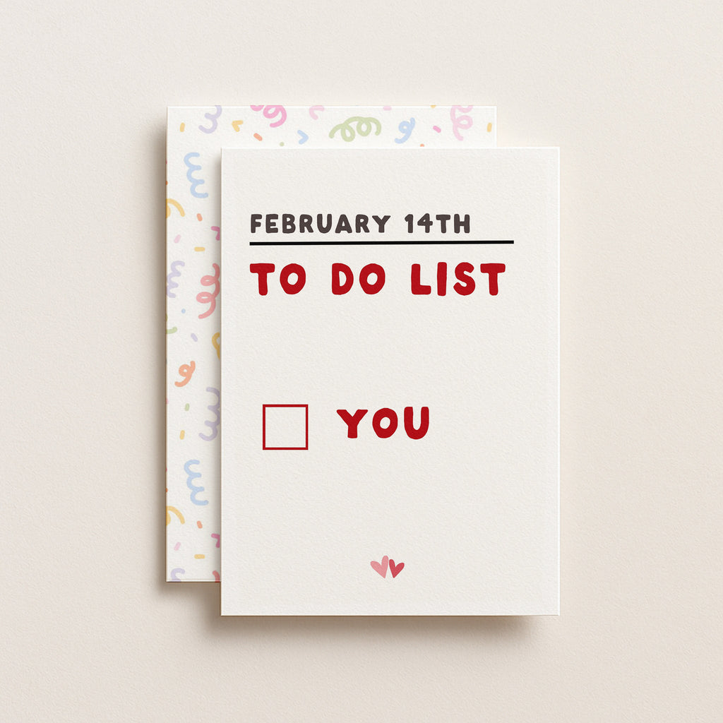"February 14th To Do List" Greeting Card