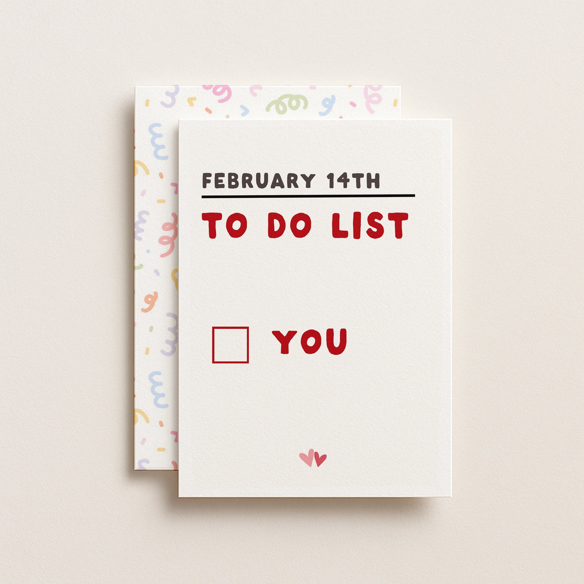 "February 14th To Do List" Greeting Card