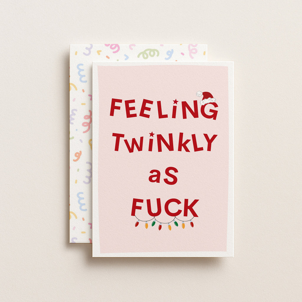 "Feeling Twinkly As Fuck" Greeting Card