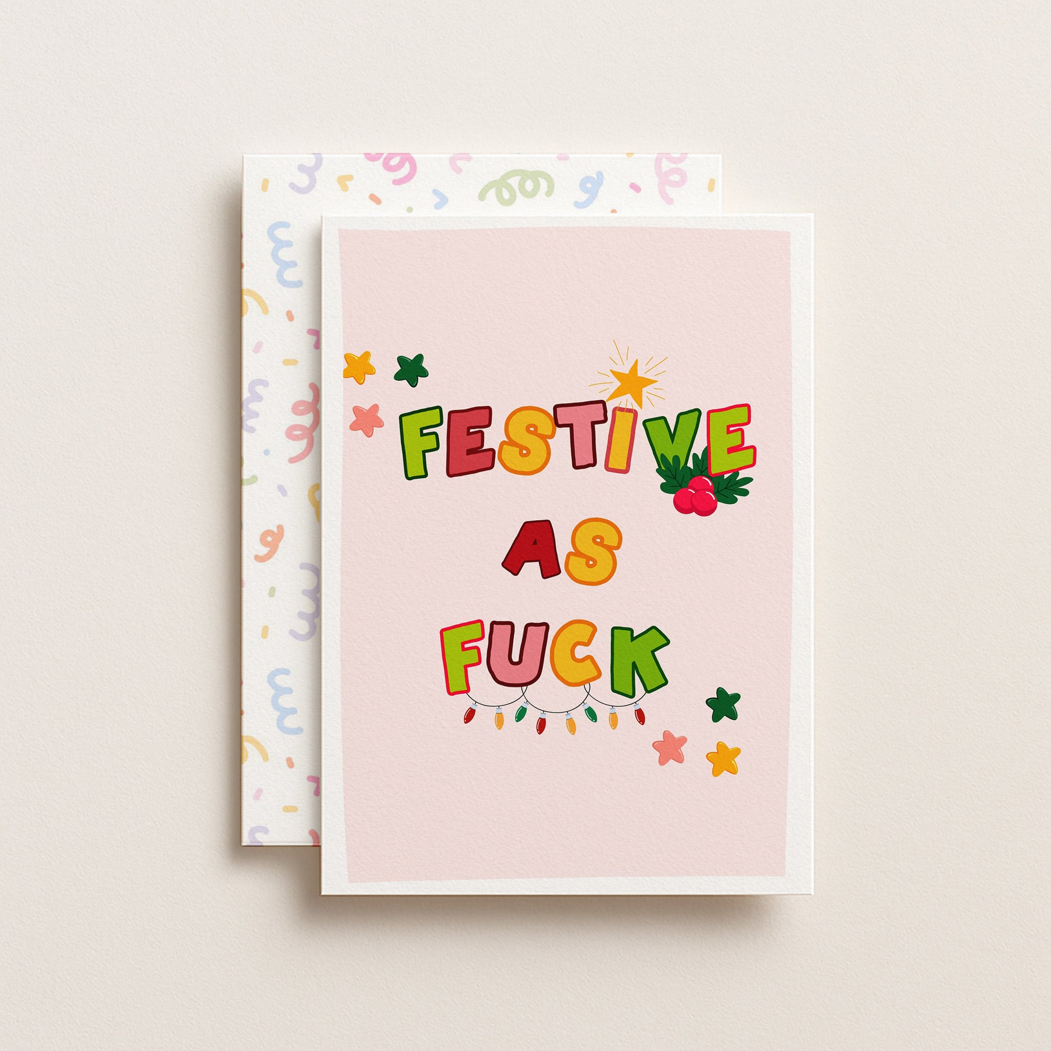 "Festive As Fuck" Greeting Card