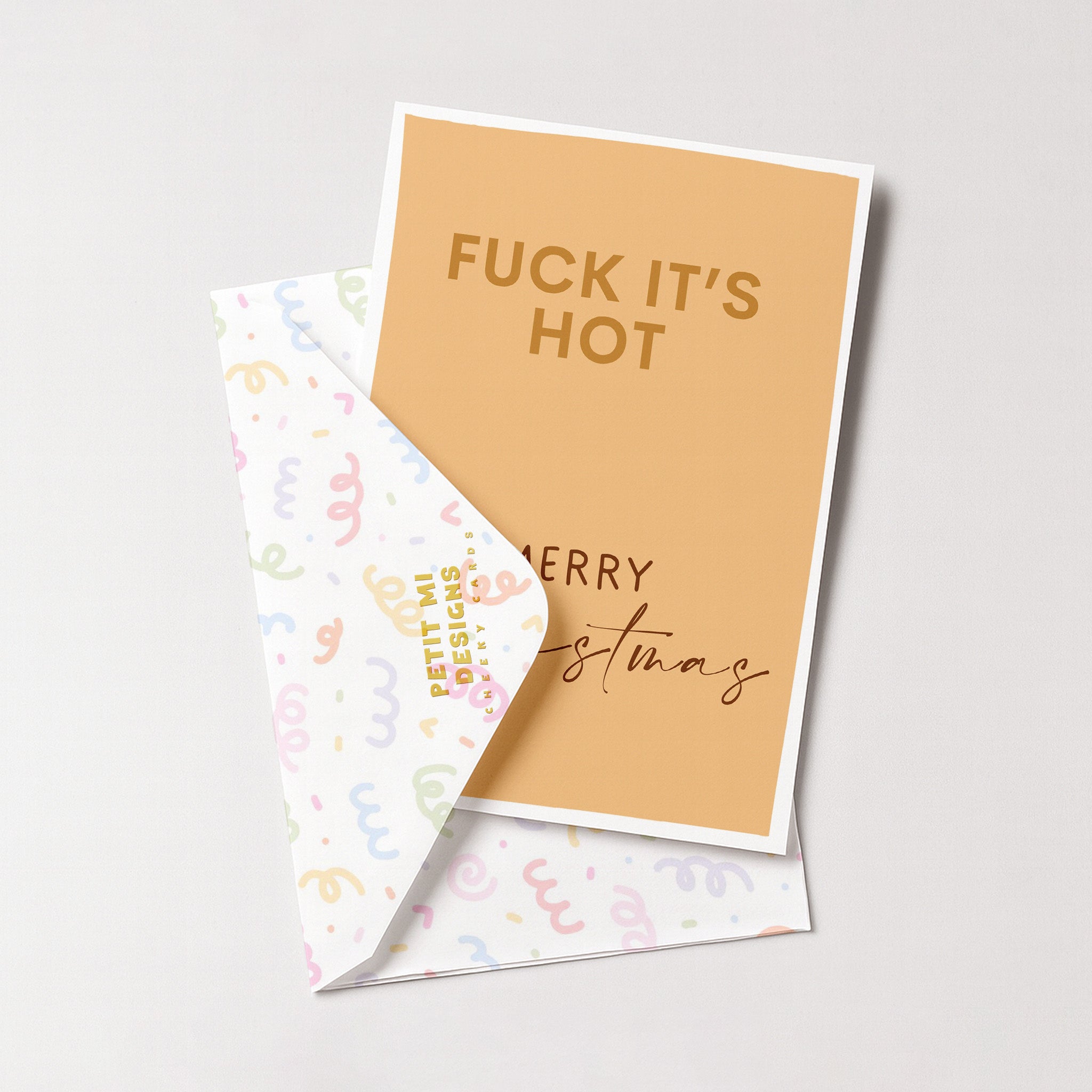 "Fuck It's Hot" Greeting Card
