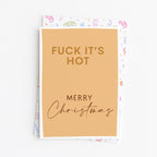 "Fuck It's Hot" Greeting Card