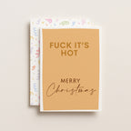"Fuck It's Hot" Greeting Card