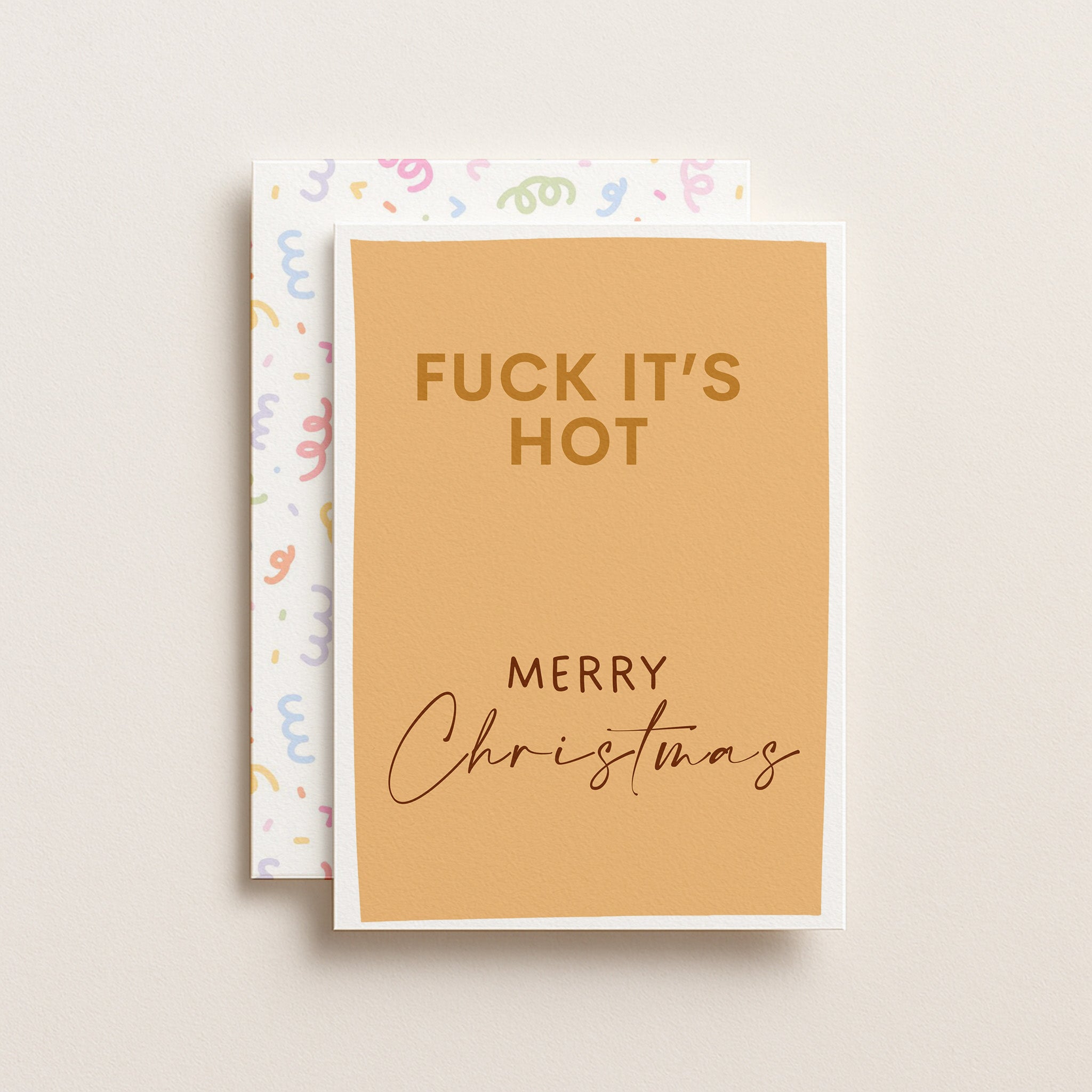 "Fuck It's Hot" Greeting Card