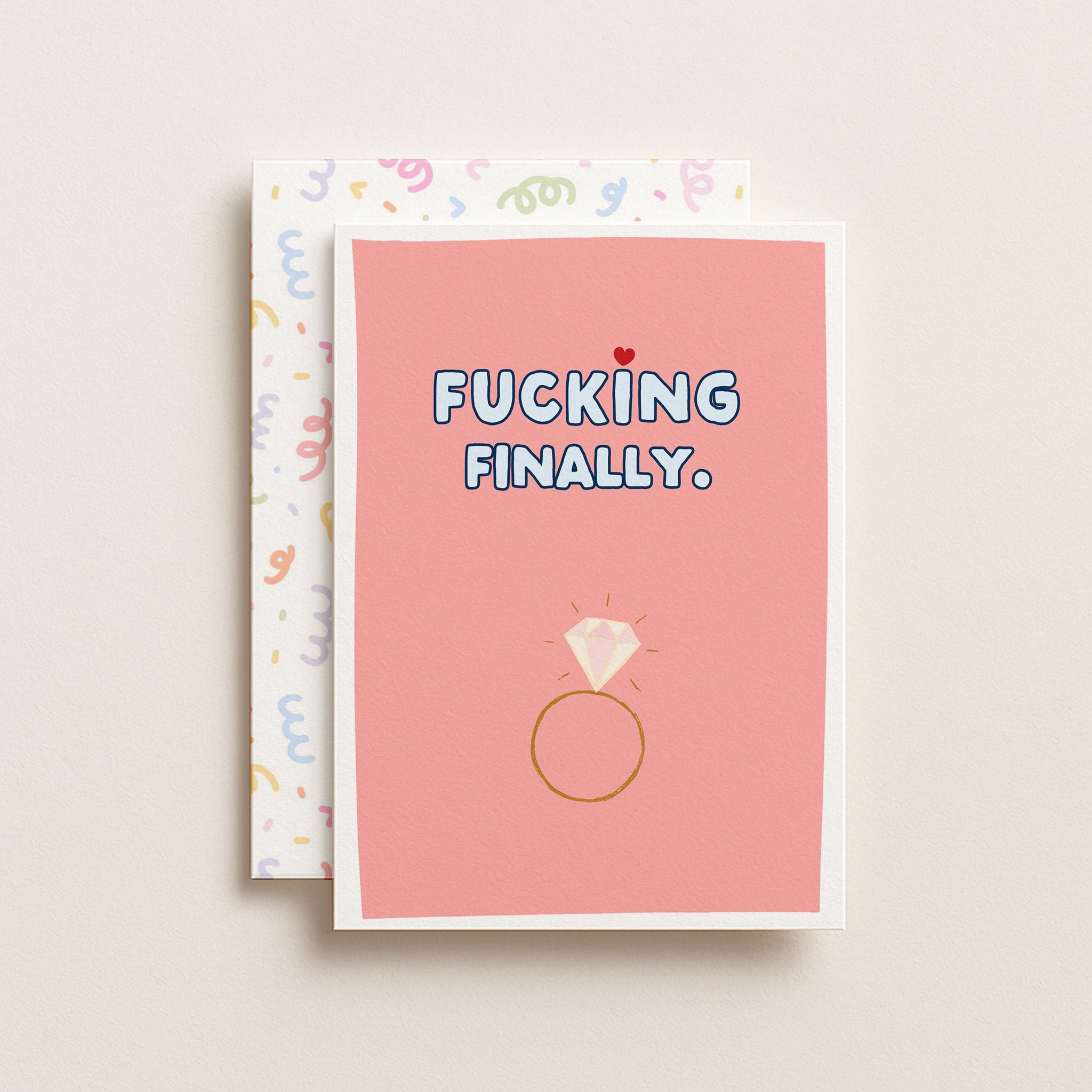 "Fucking Finally" Greeting Card