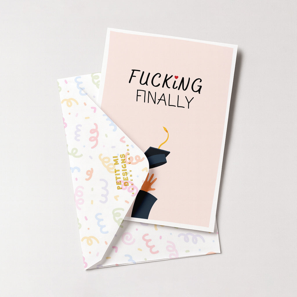 "Fucking Finally" Greeting Card