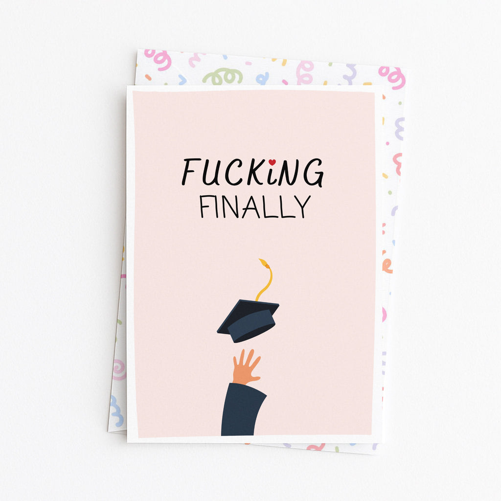 "Fucking Finally" Greeting Card