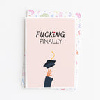 "Fucking Finally" Greeting Card