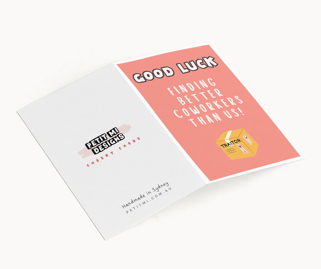 "Good Luck Finding Better Coworkers" Greeting Card