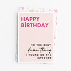 "Happy Birthday To The Best" Greeting Card