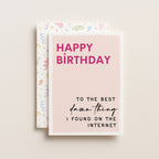 "Happy Birthday To The Best" Greeting Card