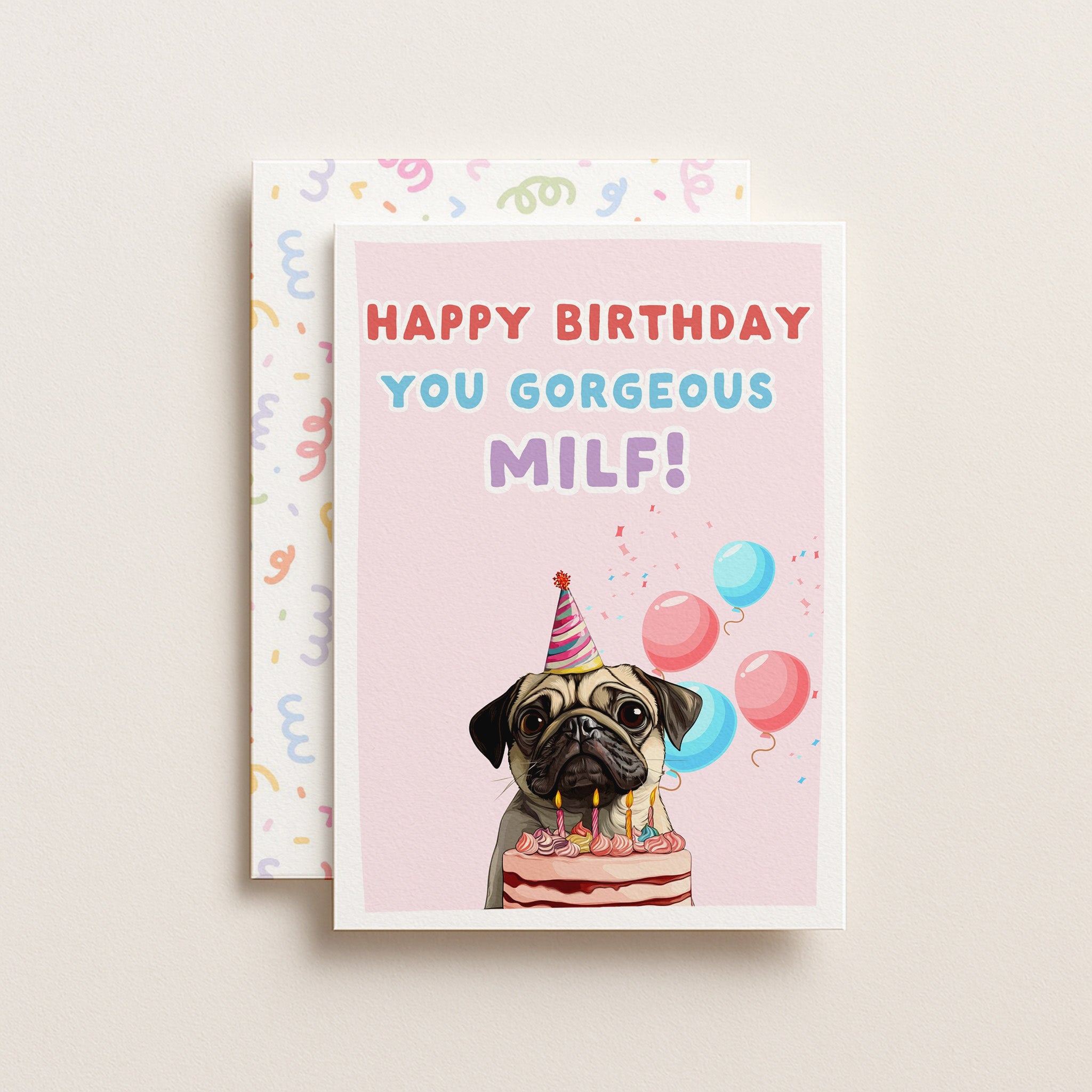 "Happy Birthday You Gorgeous Milf" Greeting Card