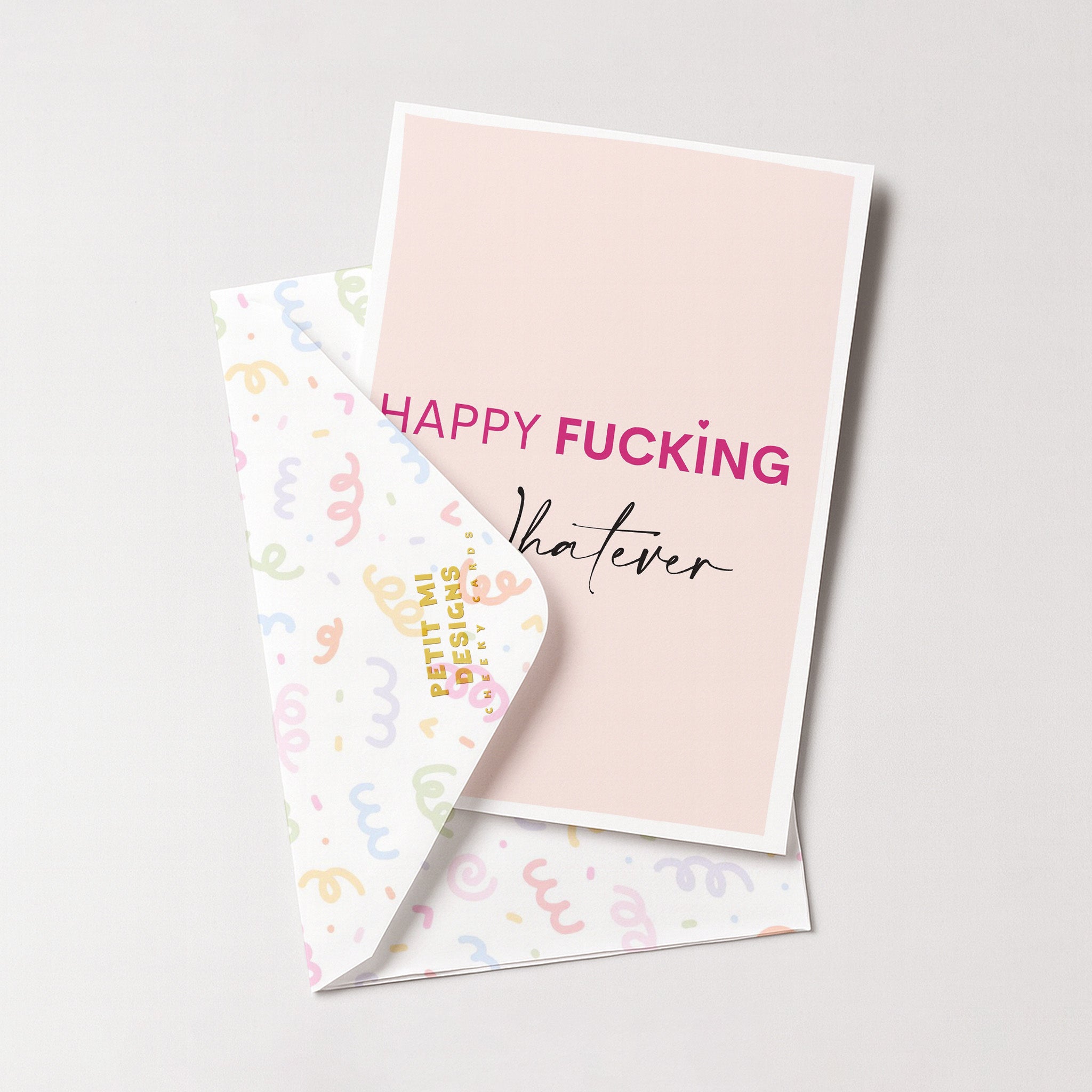 "Happy Fucking Whatever" Greeting Card