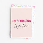 "Happy Fucking Whatever" Greeting Card