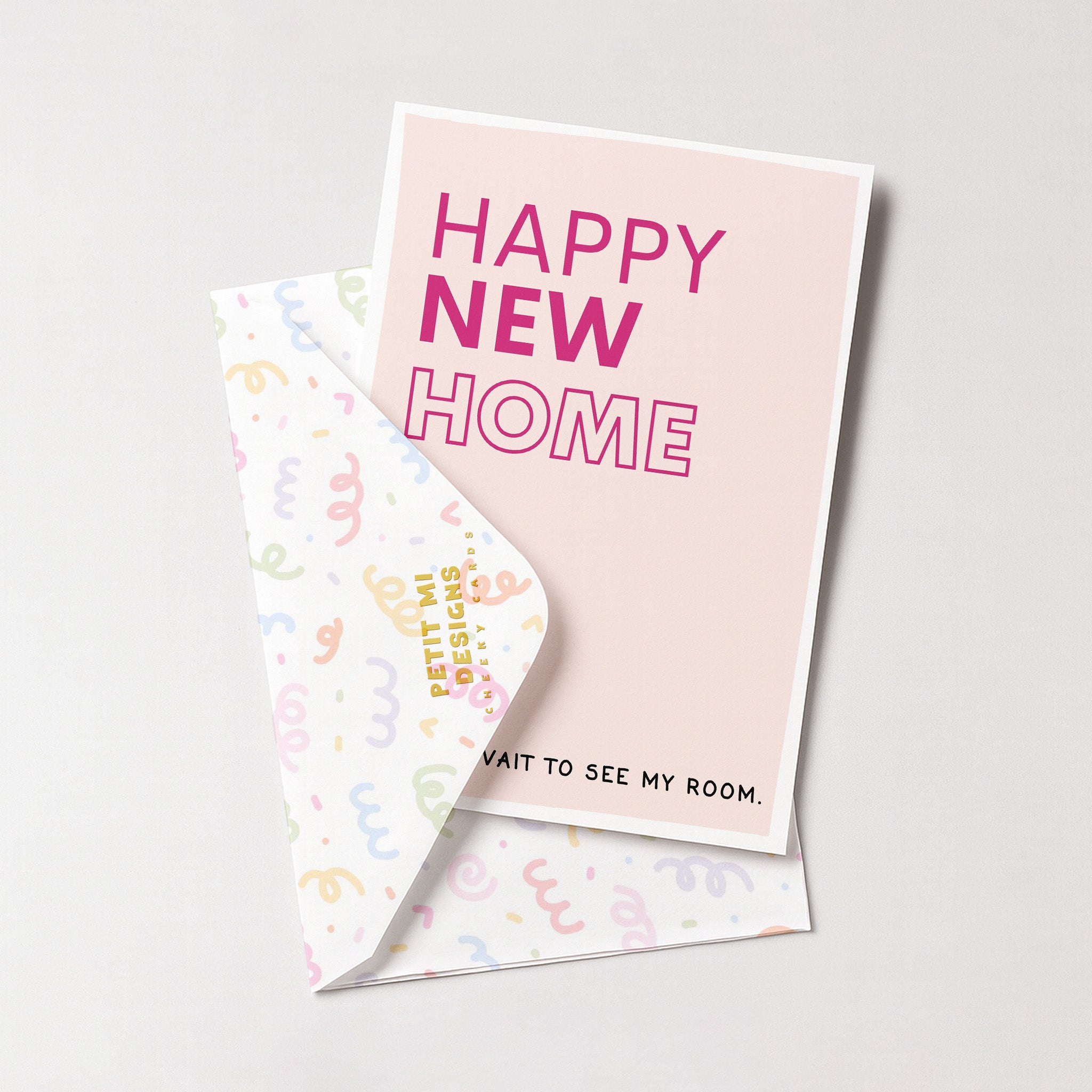 "Happy New Home. Can't Wait To See My Room" Greeting Card