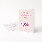 "Happy Valentine`s Gay" Greeting Card