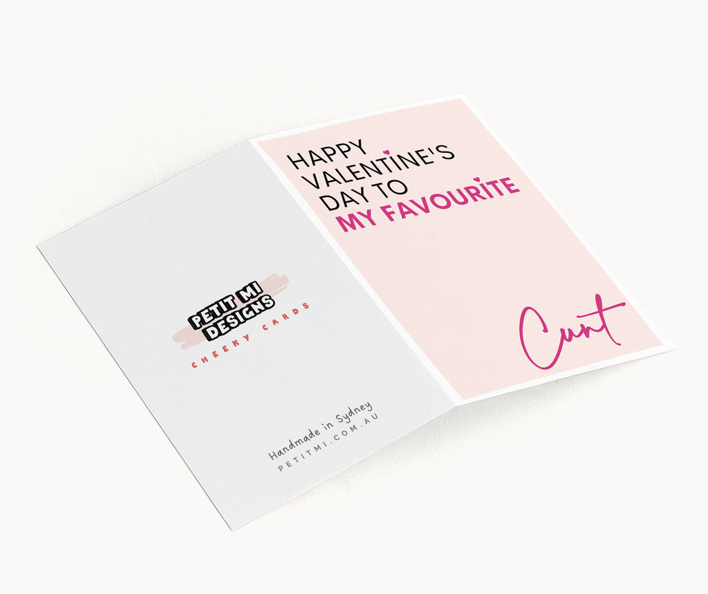 "Happy Valentine's Day To My Favourite Cunt" Greeting Card