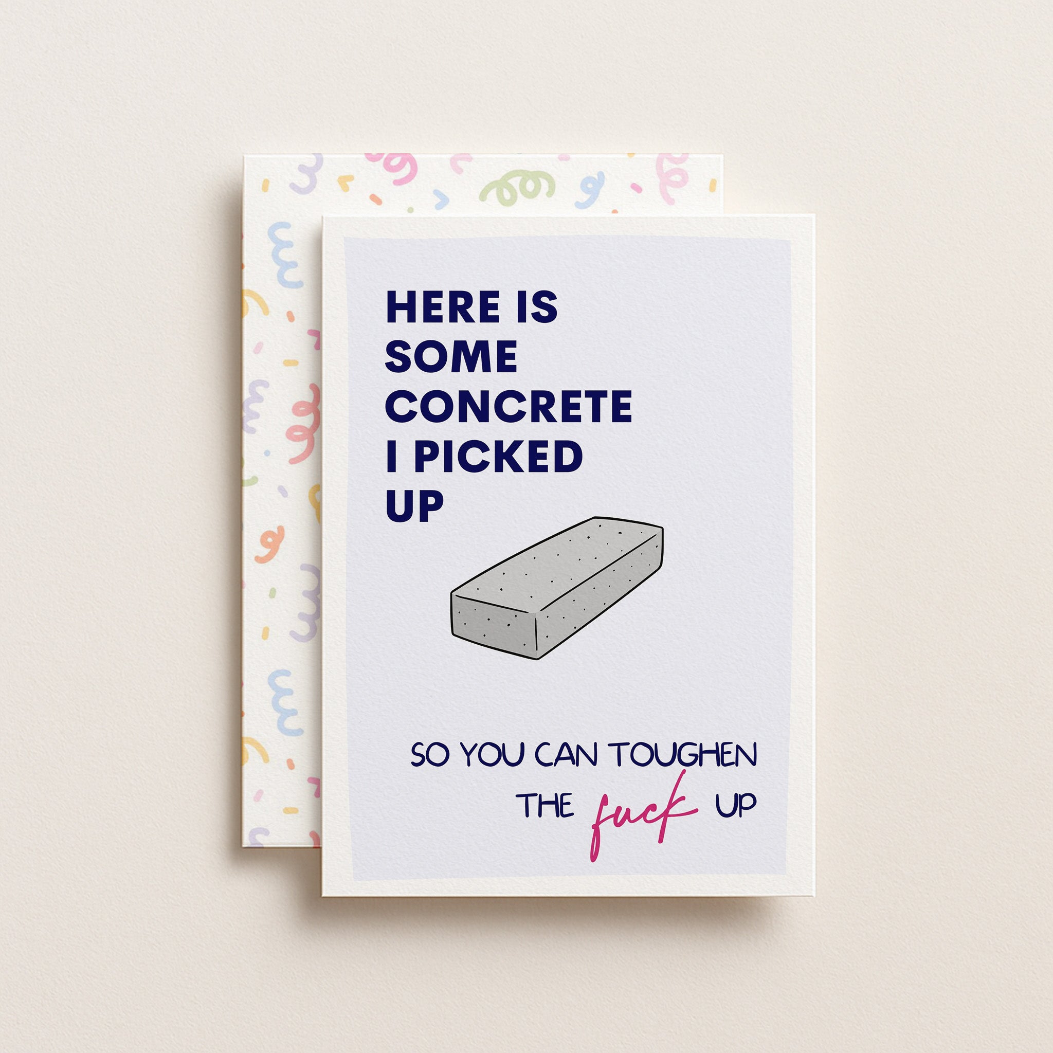 "Here Is Some Concrete I Picked Up" Greeting Card