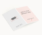 "Here Is Your Birthday Card. Oh Well, You'll Live" Greeting Card