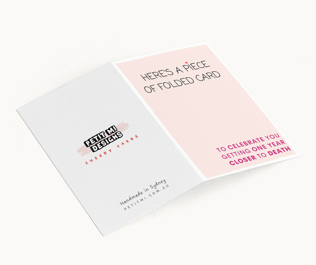 "Here's A Piece Of Folded Card" Greeting Card