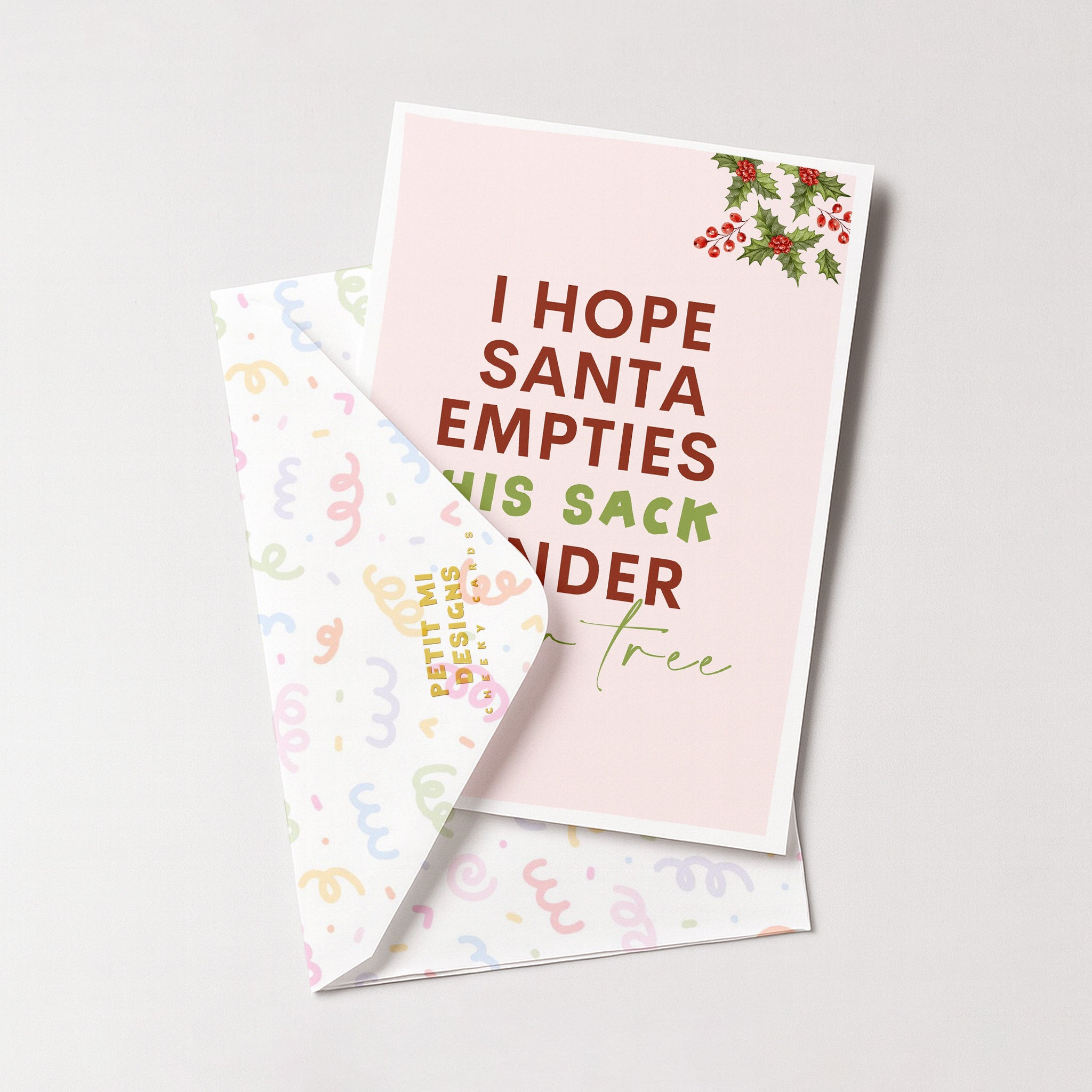 "I Hope Santa Empties His Sack Under Your Tree" Greeting Card