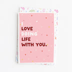 "I Love Doing Life With You" Greeting Card