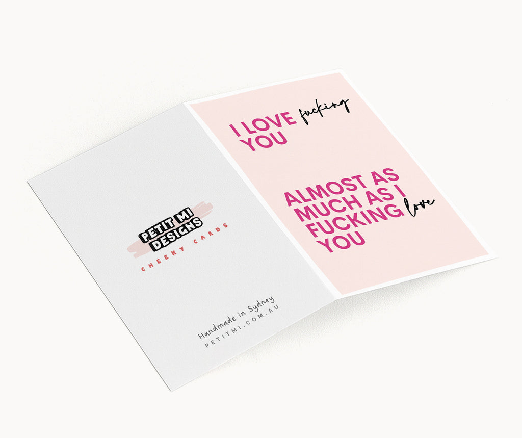 "I Love Fucking You" Greeting Card
