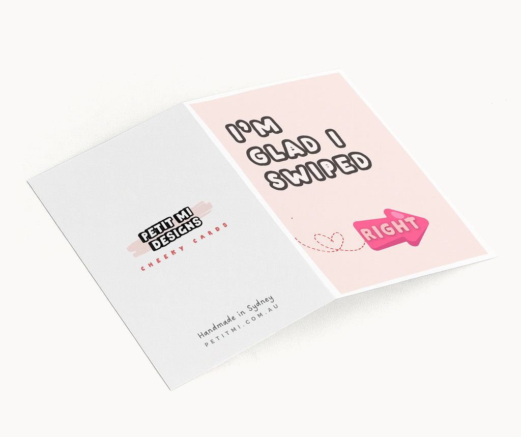 "I'm Glad I Swiped Right" Greeting Card