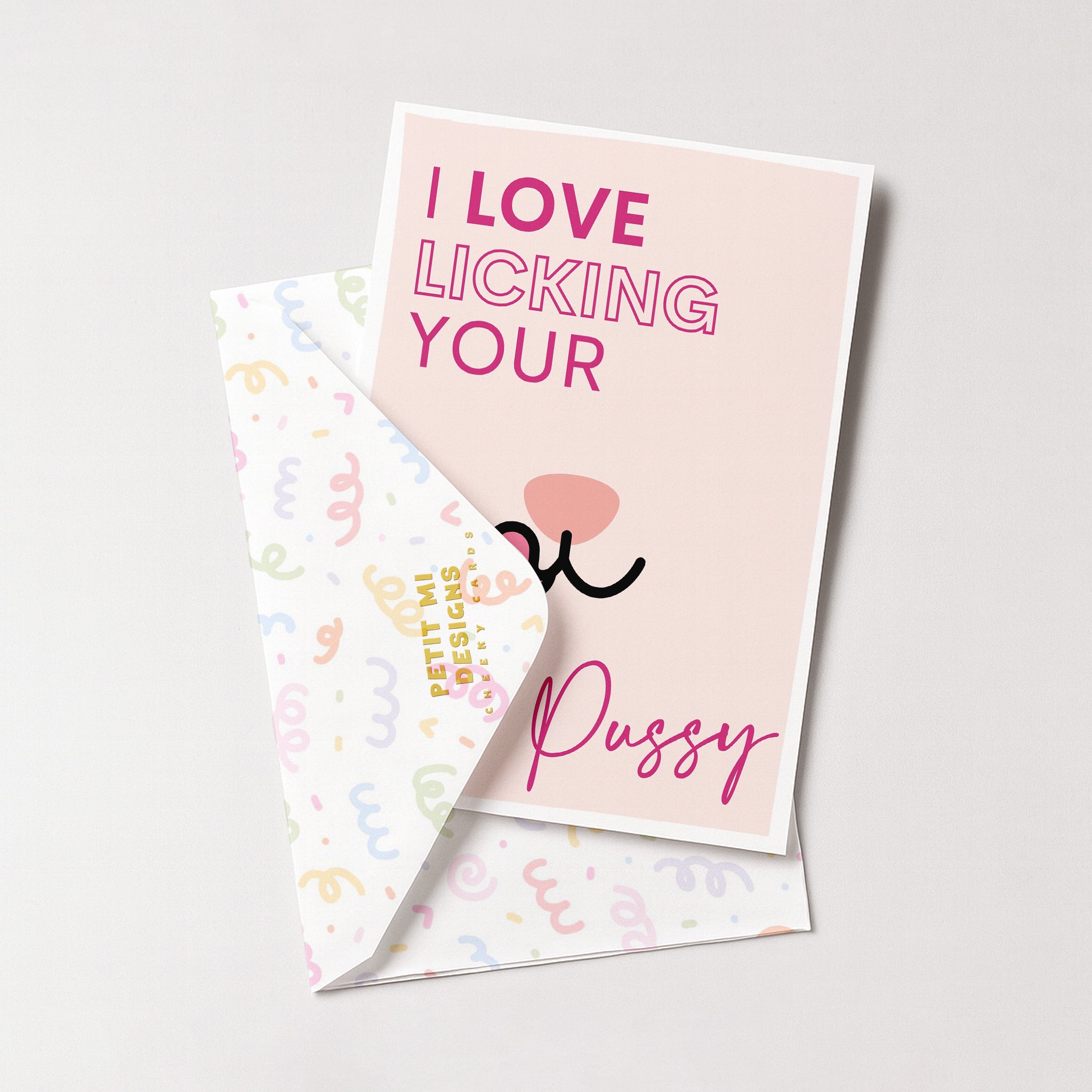 "I Love Licking Your.." Greeting Card