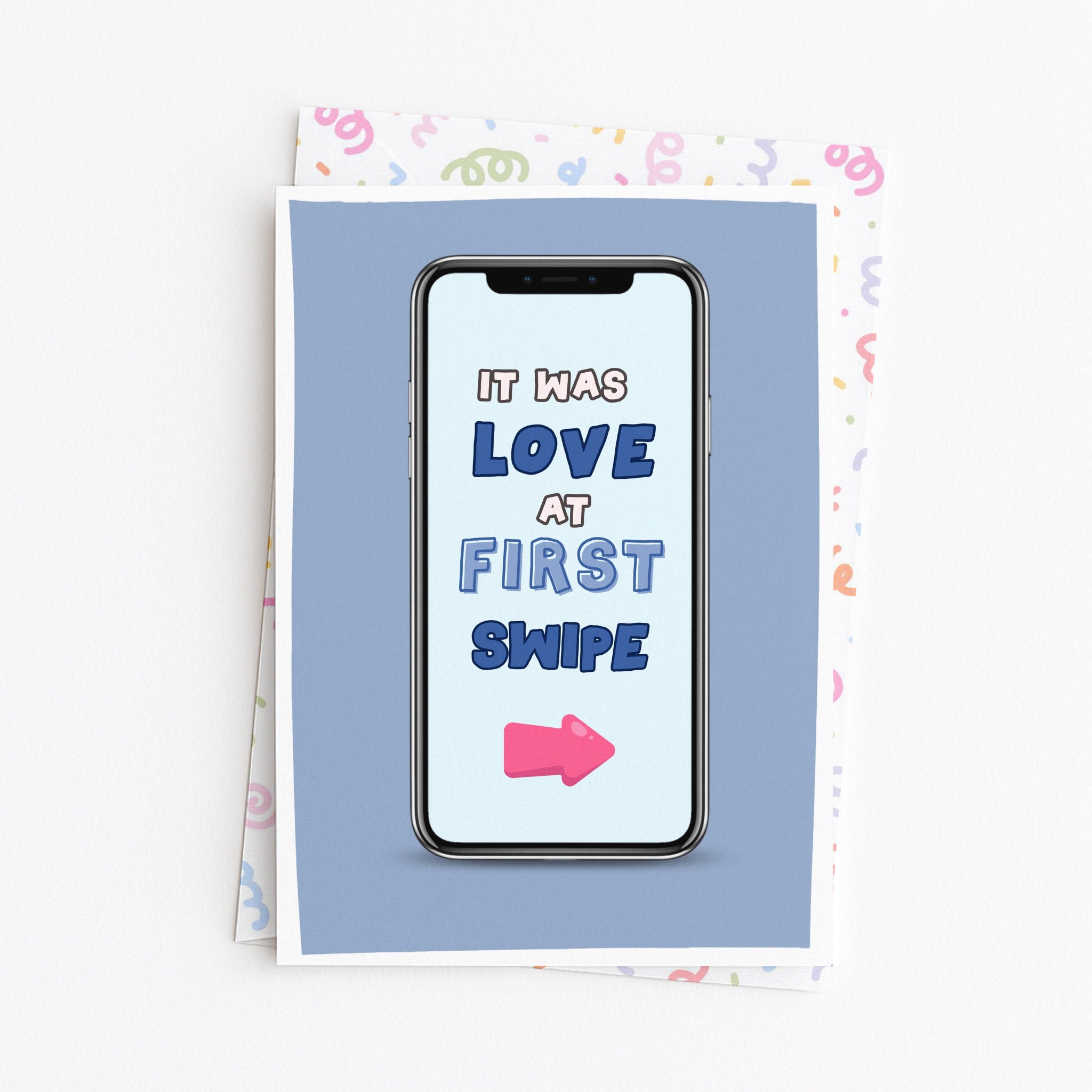 "It Was Love At First Swipe" Greeting Card