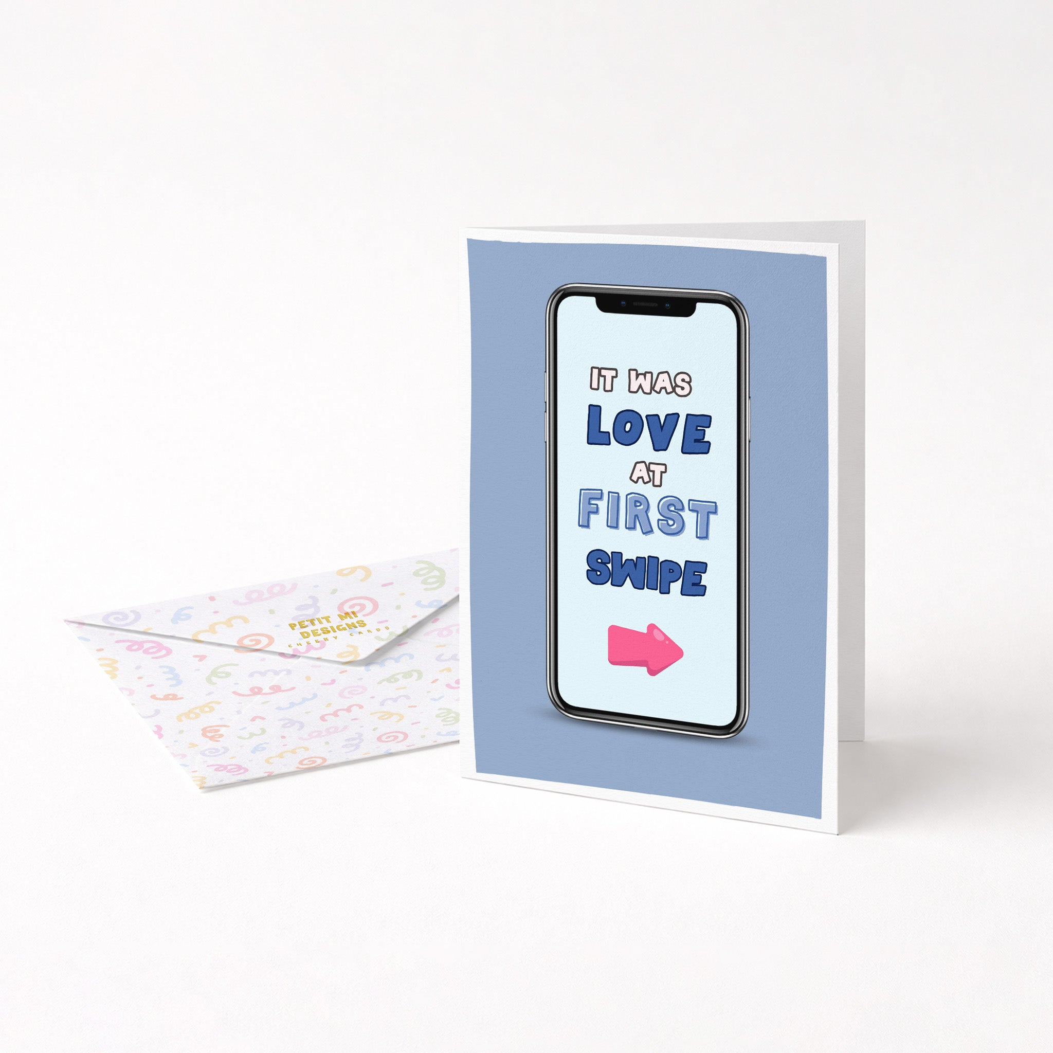 "It Was Love At First Swipe" Greeting Card